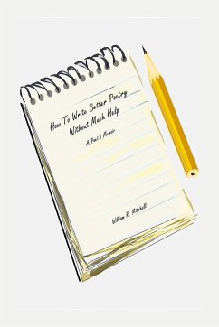 Cover How To Write Better Poetry Without Much Help