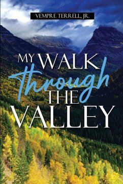 My Walk Through the Valley - Terrell Jr., Vempre