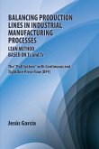 Balancing Production Lines In Industrial Manufacturing Processes Balancing Production Lines In Industrial Manufacturing Processes