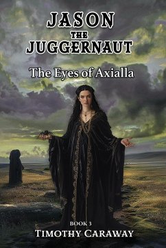 The Eyes of Axialla - Caraway, Timothy