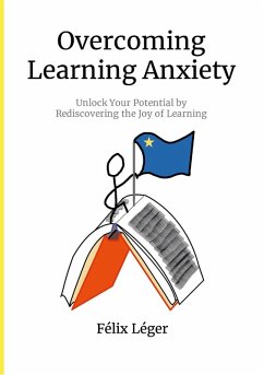 Overcoming Learning Anxiety - Léger, Félix