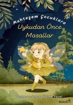 Muhtesem Cocuklara Uykudan Önce Masallar - Özlem Yücel, Duygu