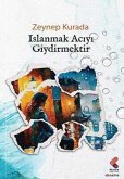 Islanmak Aciyi Giydirmektir