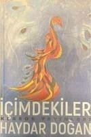 Icimdekiler - Dogan, Haydar