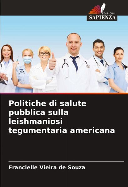 Politiche di salute pubblica sulla leishmaniosi tegumentaria americana