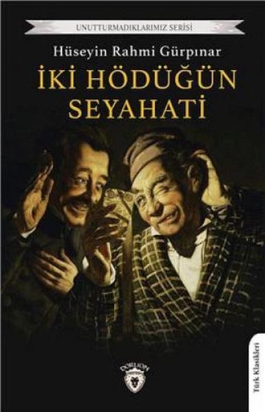 Iki Hödügün Seyahati