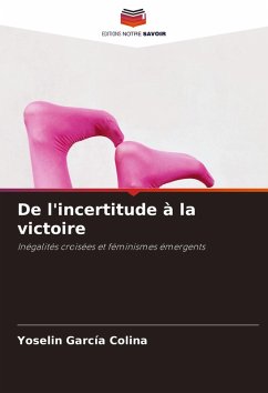 De l'incertitude à la victoire - García Colina, Yoselin