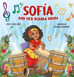 Sofia and her Bomba Drum - Renta López, Isha M