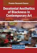 Decolonial Aesthetics of Blackness in... - Bild 1