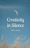 Creativity in Silence