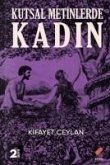 Kutsal Metinlerde Kadin Kutsal Metinlerde Kadin