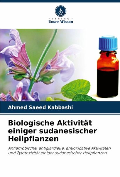 Biologische Aktivität einiger sudanesischer Heilpflanzen