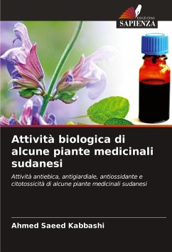 Attività biologica di alcune piante medicinali sudanesi - Kabbashi, Ahmed Saeed