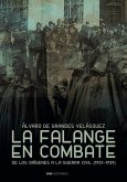 La Falange en combate La Falange en combate