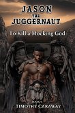 To Kill A Mocking God To Kill A Mocking God