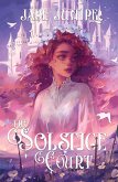 The Solstice Court The Solstice Court