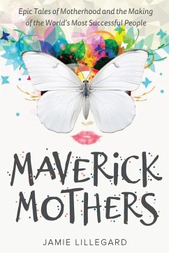 Maverick Mothers - Lillegard, Jamie