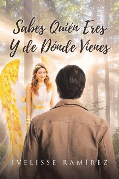 Sabes Quién Eres Y de Dónde Vienes - Ramírez, Ivelisse