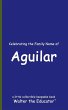 Celebrating the Family Name of Aguilar - Bild 1
