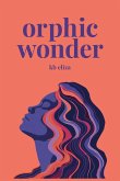 Orphic Wonder Orphic Wonder
