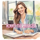 Mommy the Manager Mommy the Manager