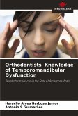 Orthodontists' Knowledge of Temporomandibular Dysfunction Orthodontists' Knowledge of Temporomandibular Dysfunction