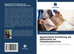 Spielerische Erziehung als Hilfsmittel im Chemieunterricht - Brandão, Ellen Moreira