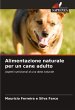Alimentazione naturale per un cane... - Bild 1