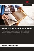 Brás do Mundo Collection