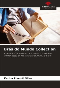 Brás do Mundo Collection - Pierroti Silva, Karina