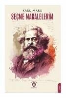 Secme Makalelerim - Marx, Karl