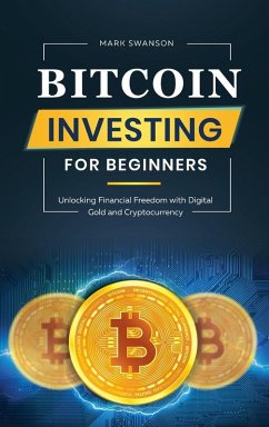 Bitcoin Investing for Beginners - Swanson, Mark