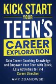 KICK START YOUR TEEN'S CAREER EXPLORATION