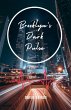 Brooklyn's Dark Pulse - Bild 1
