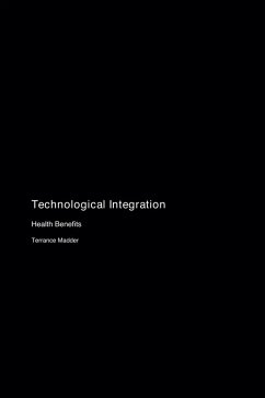 Technological Integration - Madder, Terrance
