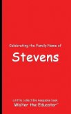 Celebrating the Family Name of Stevens