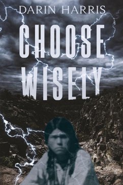Choose Wisely - Harris, Darin