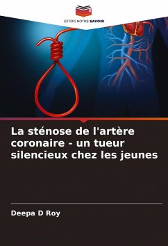 Cover La sténose de l'artère coronaire - un tueur silencieux chez les jeunes