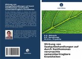 Wirkung von Saatgutbehandlungen auf durch Xanthomonas verursachte samenübertragbare Krankheiten