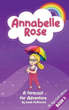 Annabelle Rose - a Forecast for Adventure - McPherson, Sarah