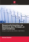 Desenvolvimentos na Química das Pirido[1,2-a]pirimidinas