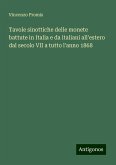 Tavole sinottiche delle monete battute in Italia e da italiani all'estero dal secolo VII a tutto l'anno 1868