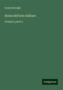 Storia dell'arte militare - Rovighi, Cesare