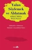 Yalan Söylemek ve Aldatmak Yalan Söylemek ve Aldatmak