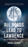 All Roads Lead to Lawrence