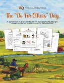 The Do For Others Day - A Critter Kids 
