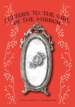 Cover Letters to the Girl in the Mirror