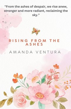 Rising From The Ashes - Ventura, Amanda