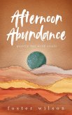 Afternoon Abundance