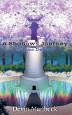 A Shadows Journey